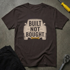 Built Not 2 T-Shirt