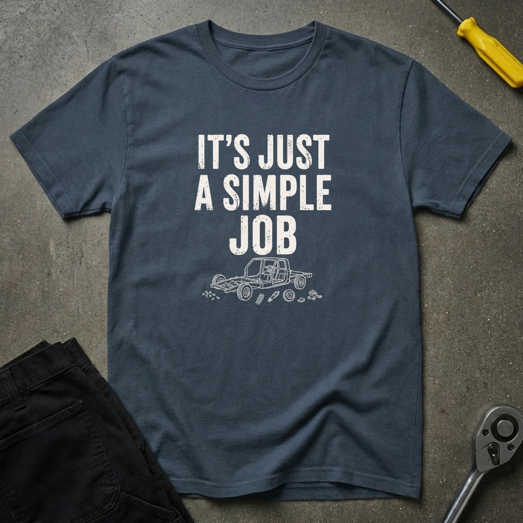 It's Just A Simple T-Shirt