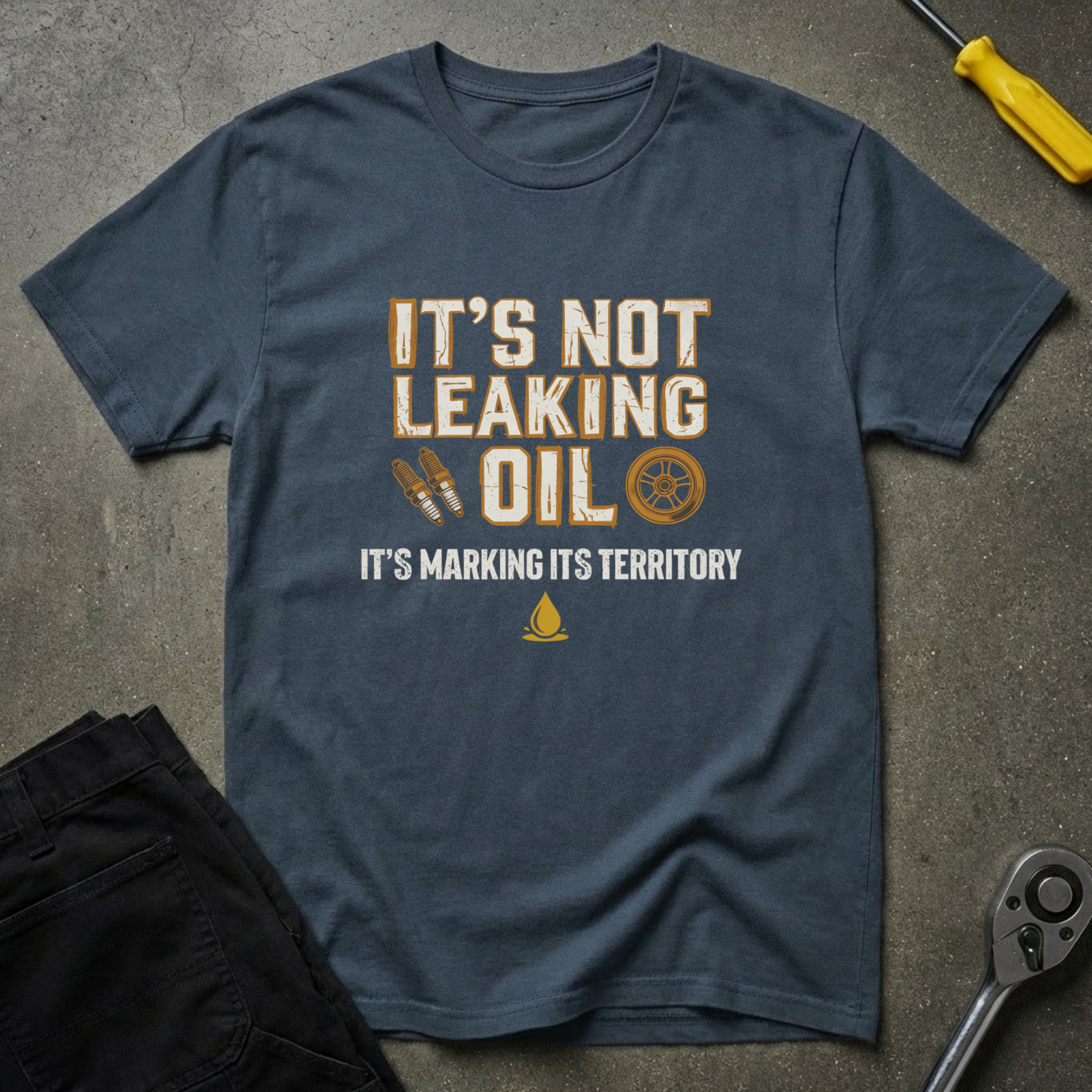 Not Oil Leak T-Shirt