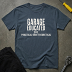 Garage Educated T-Shirt