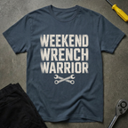 Weekend Warrior T-Shirt