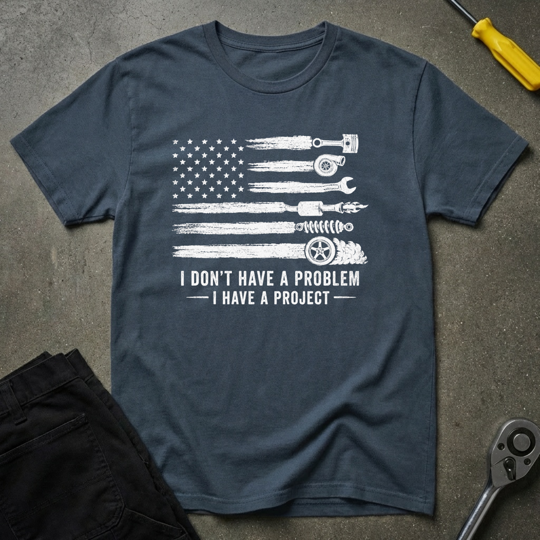 I Don't Have A T-Shirt