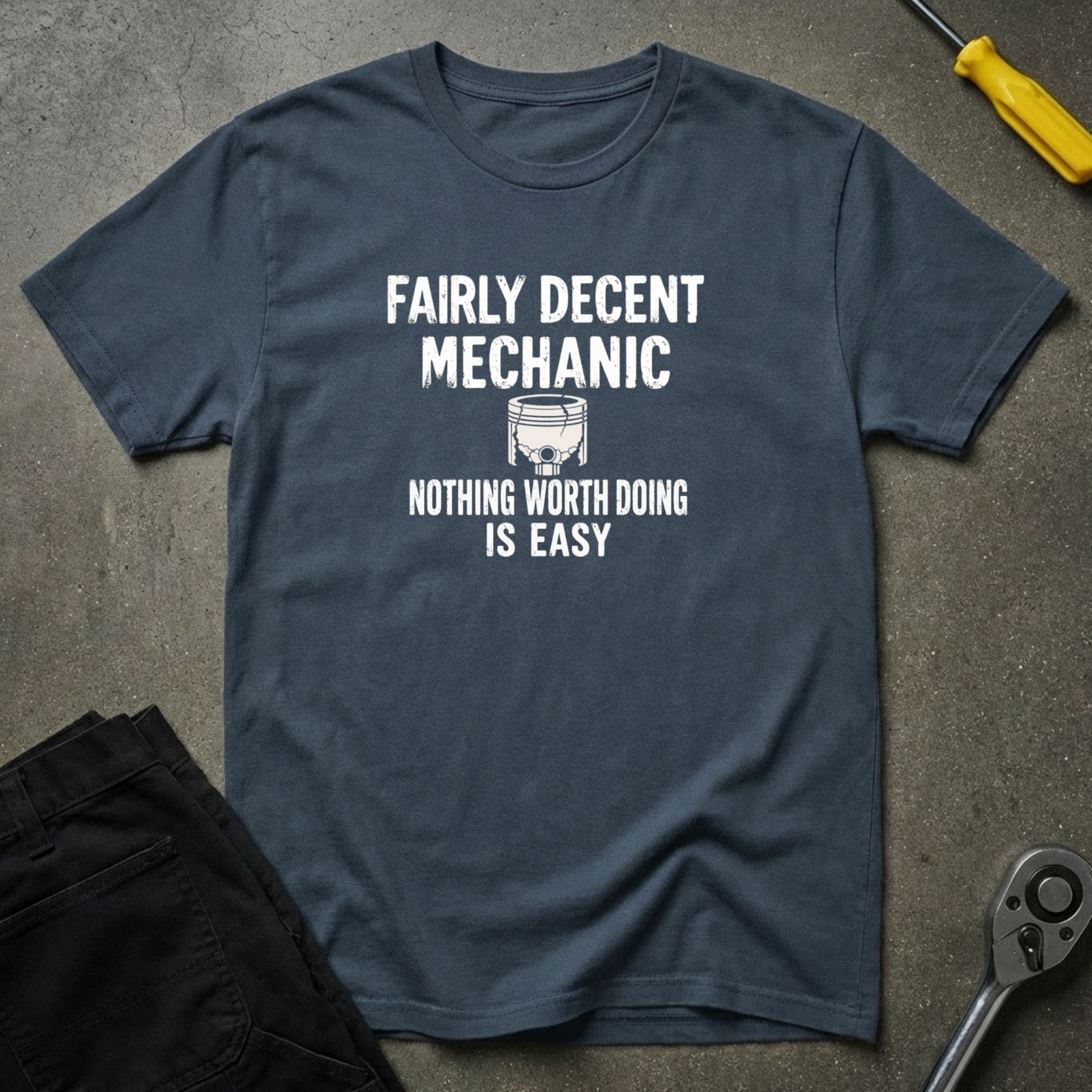 Fairly Decent-Worth Doing T-Shirt
