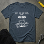 Just One Last Bolt T-Shirt