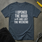 I Opened The Hood T-Shirt