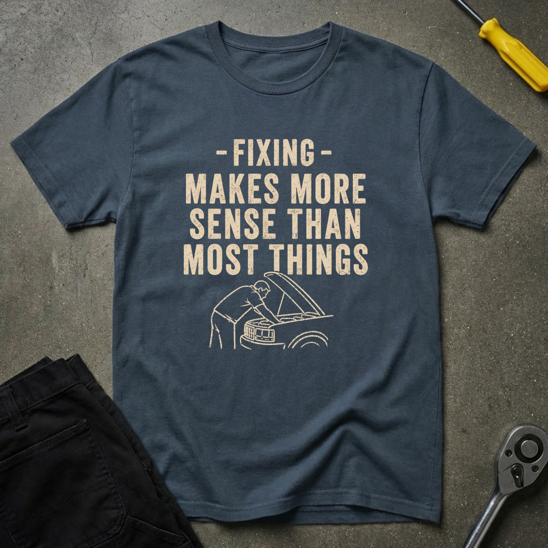 Fixing Makes Sense T-Shirt