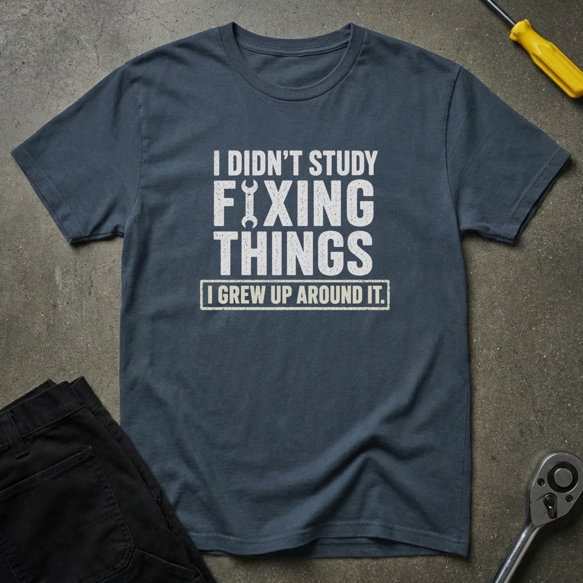 I Didn't Study Fixing T-Shirt