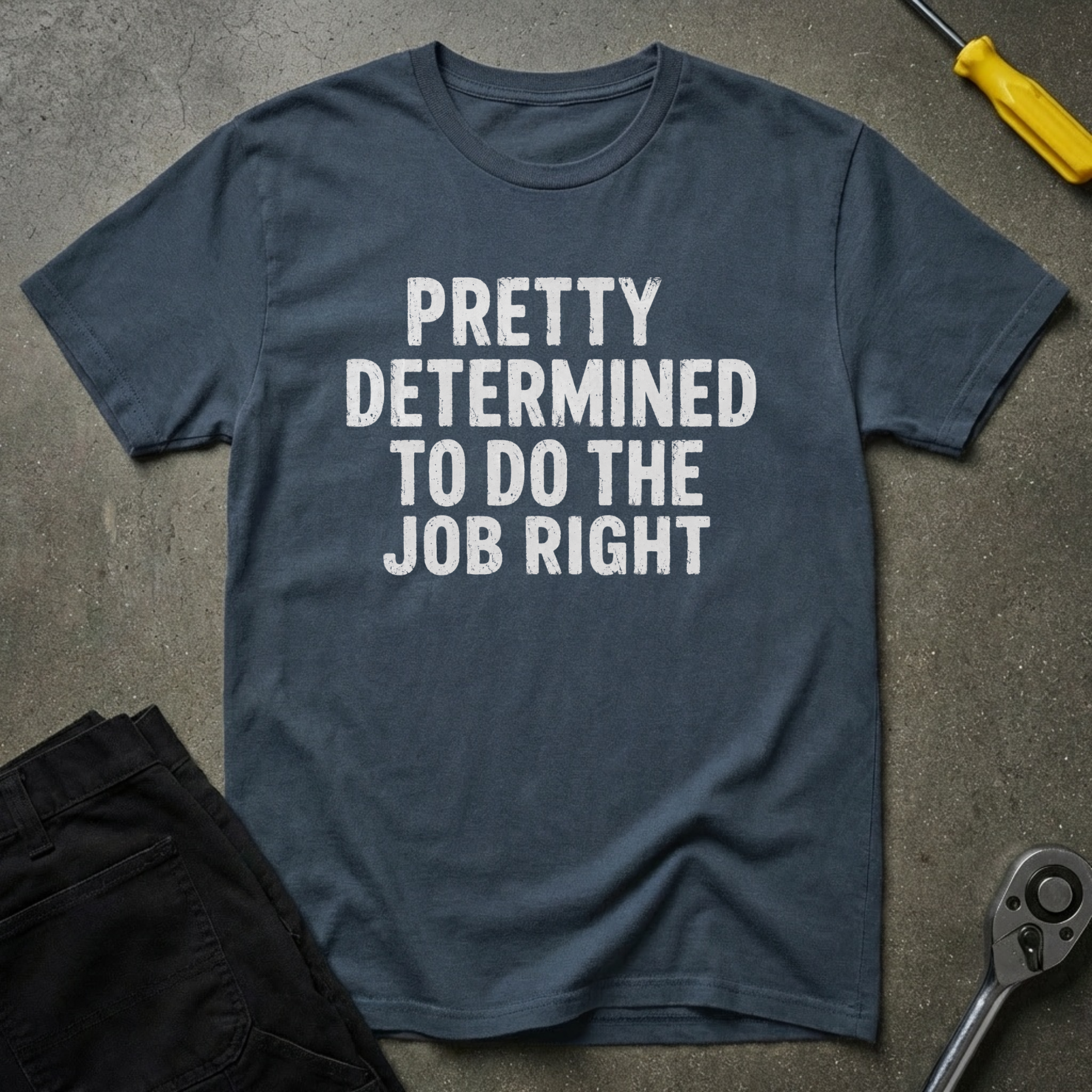 Pretty Determined T-Shirt