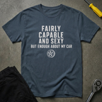 Fairly Capable Me/Car T-Shirt