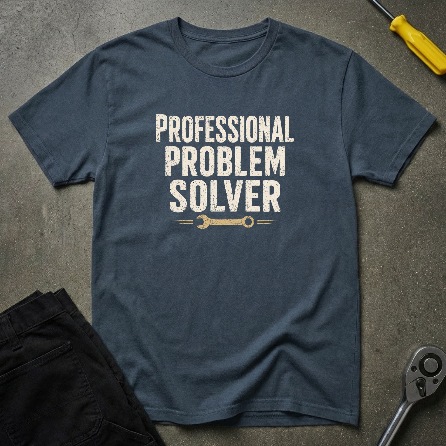 Problem Solver W T-Shirt