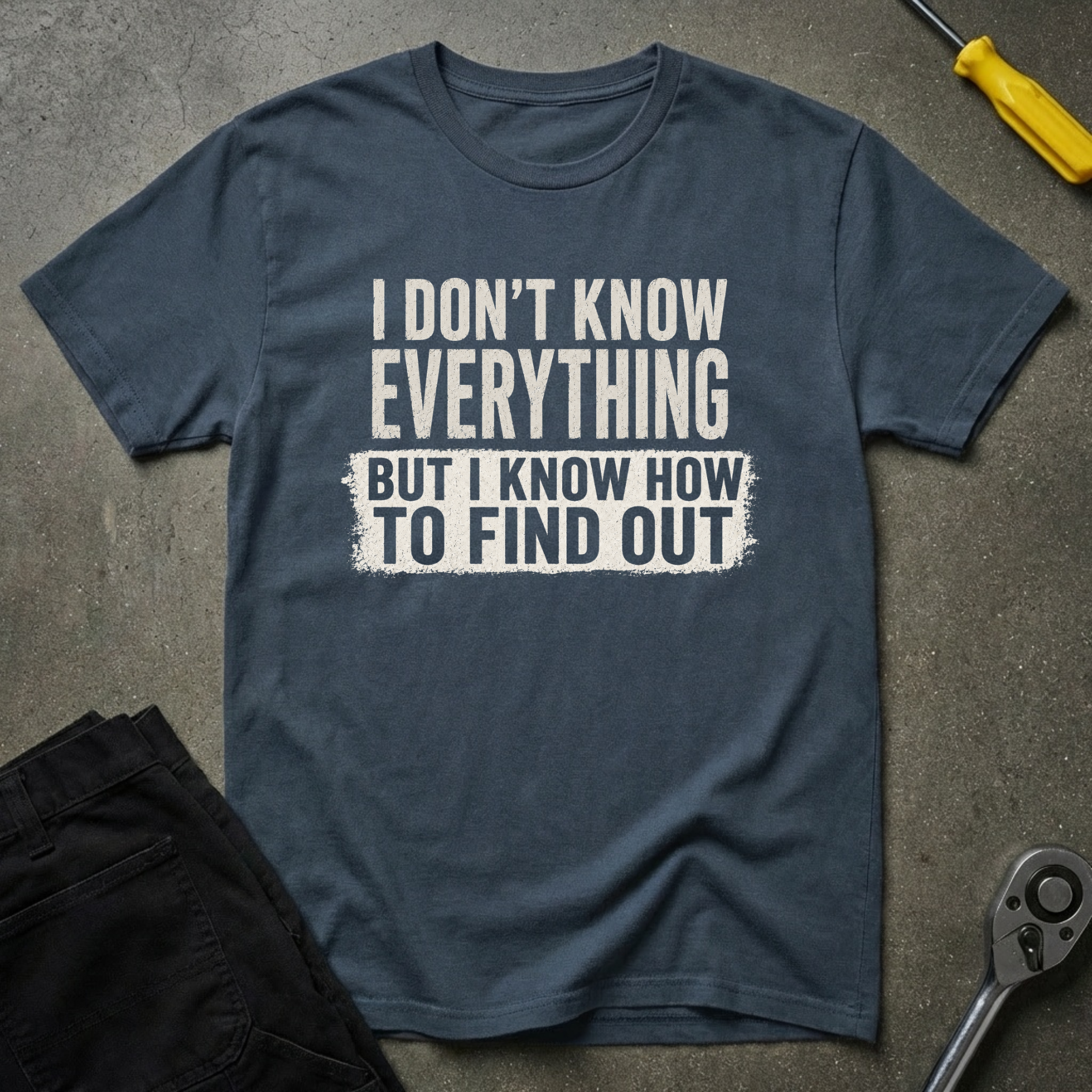 I Know How T-Shirt