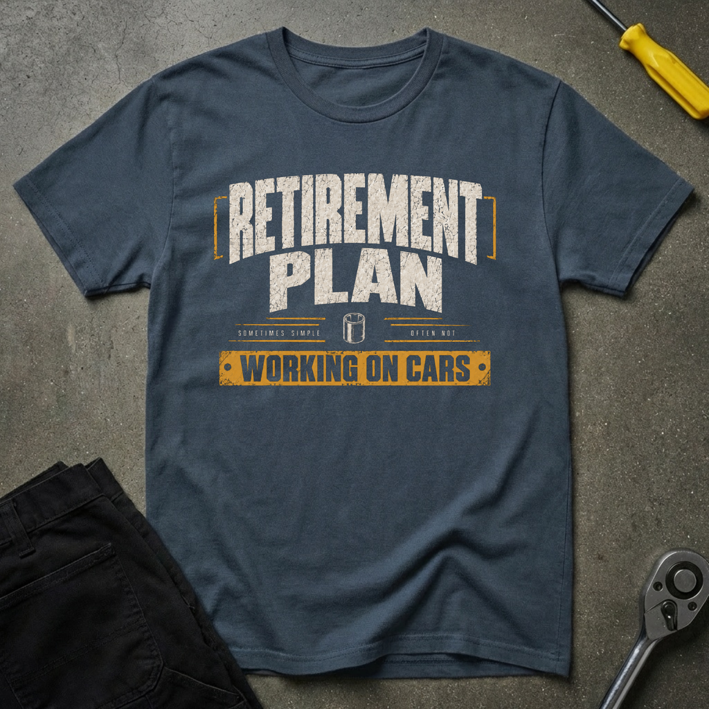 Retirement Plan T-Shirt