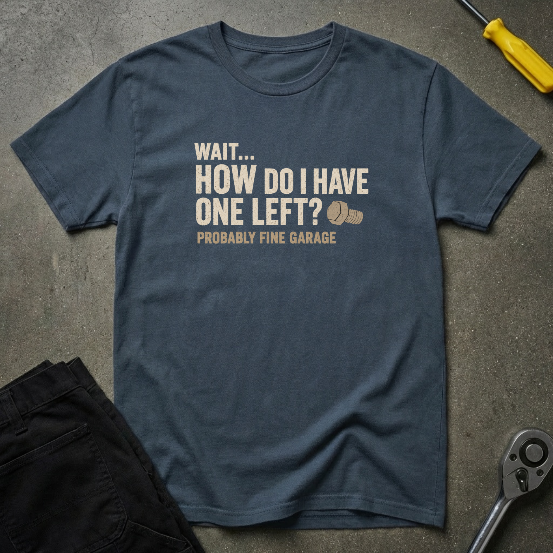 Wait...How T-Shirt