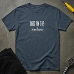 Dibs On The Mechanic T-Shirt