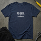 Dibs On The Mechanic T-Shirt