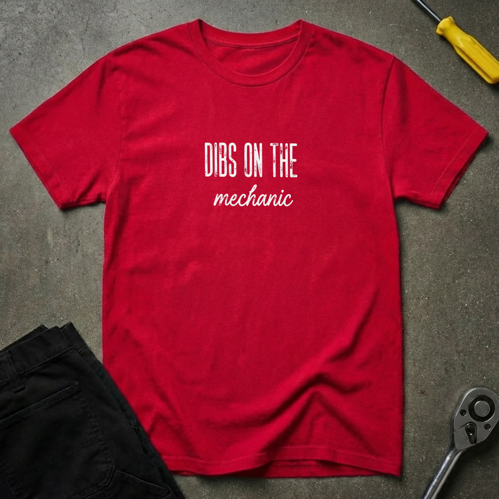 Dibs On The Mechanic T-Shirt