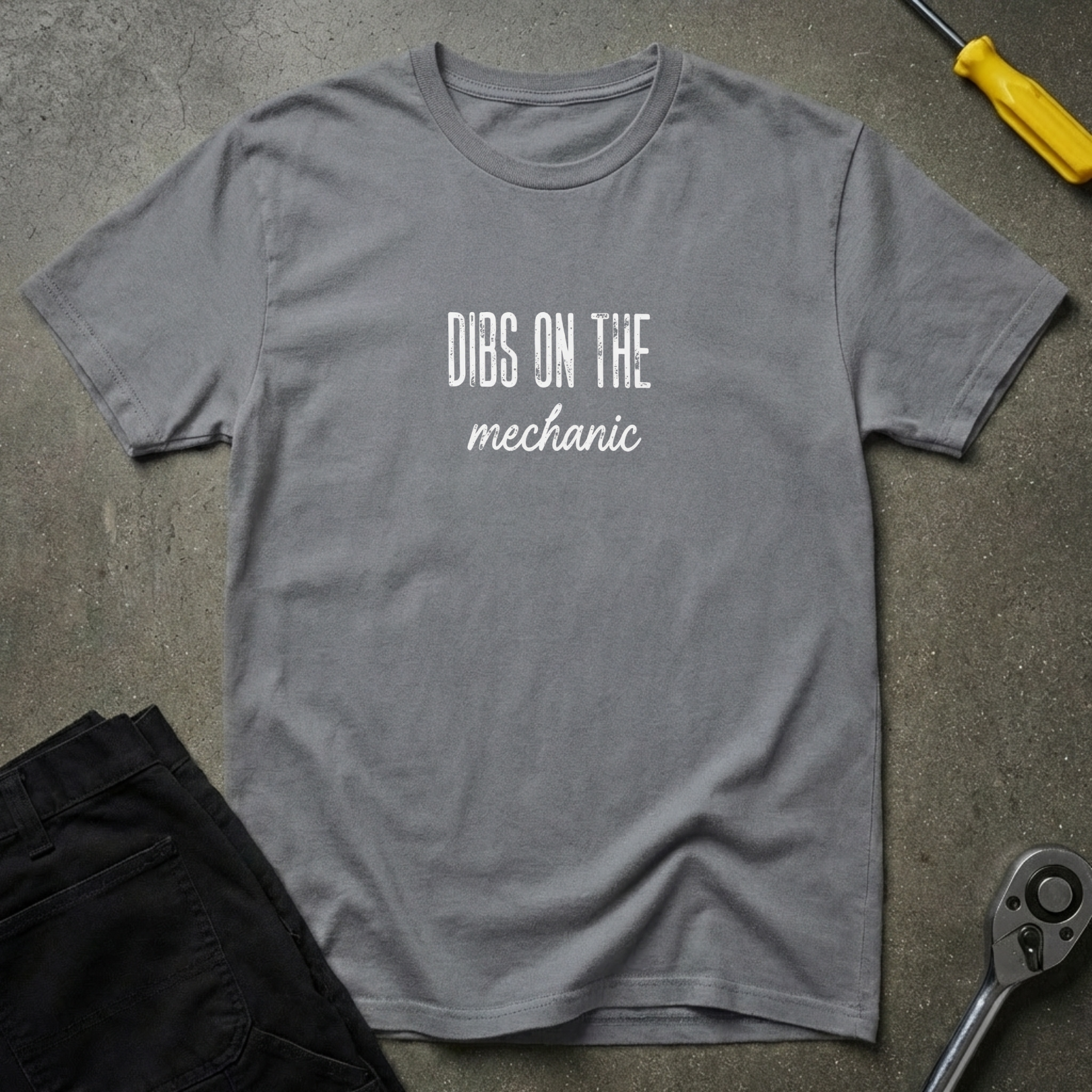 Dibs On The Mechanic T-Shirt