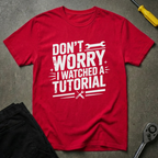 Don't Worry T-Shirt