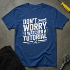 Don't Worry T-Shirt