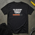 Sarcasm Loading T-Shirt