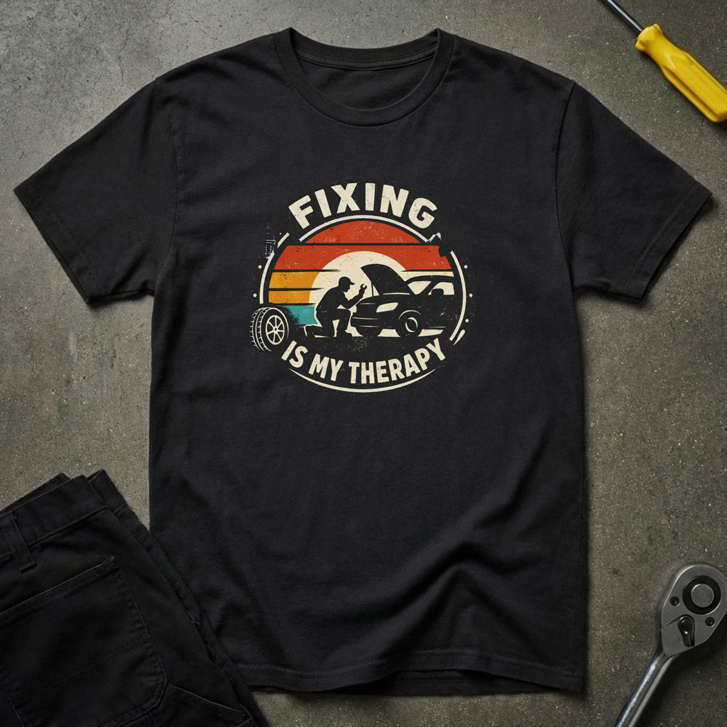 Fixing Is Therapy T-Shirt