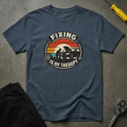 Fixing Is Therapy T-Shirt