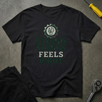 Fixing Things Feels.. T-Shirt