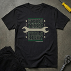 Fixing Things Feels T-Shirt
