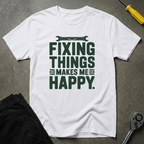Fixing Happy T-Shirt