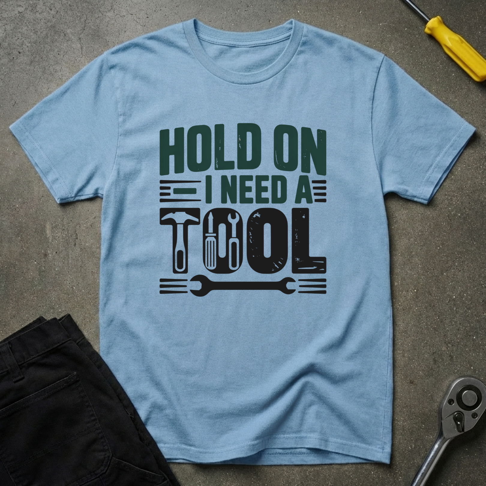 I Need A Tool T-Shirt
