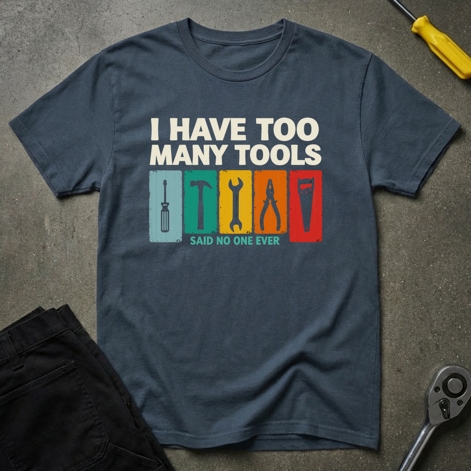 Too Many Tools T-Shirt
