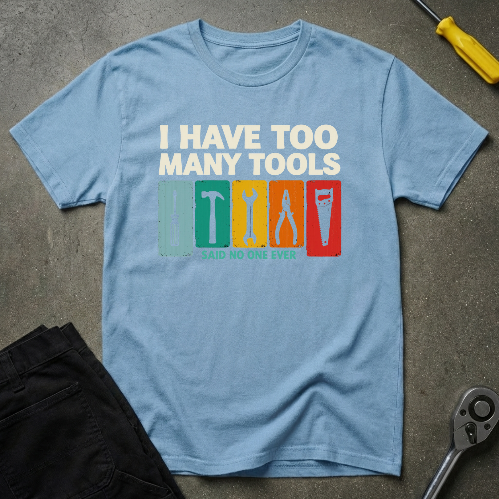 Too Many Tools T-Shirt