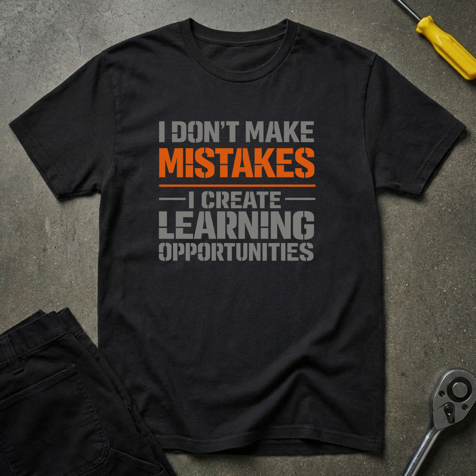 No Mistakes T-Shirt