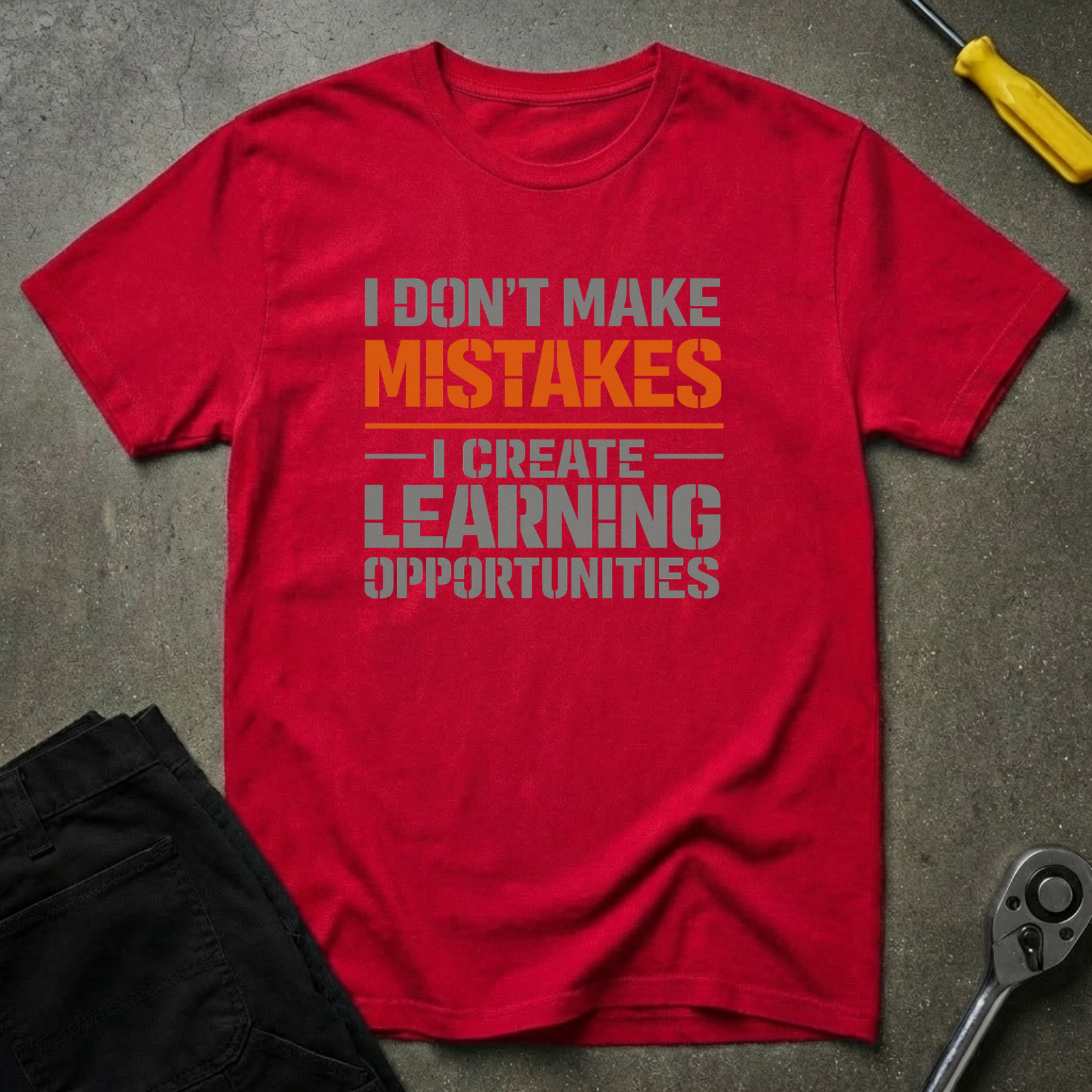 No Mistakes T-Shirt