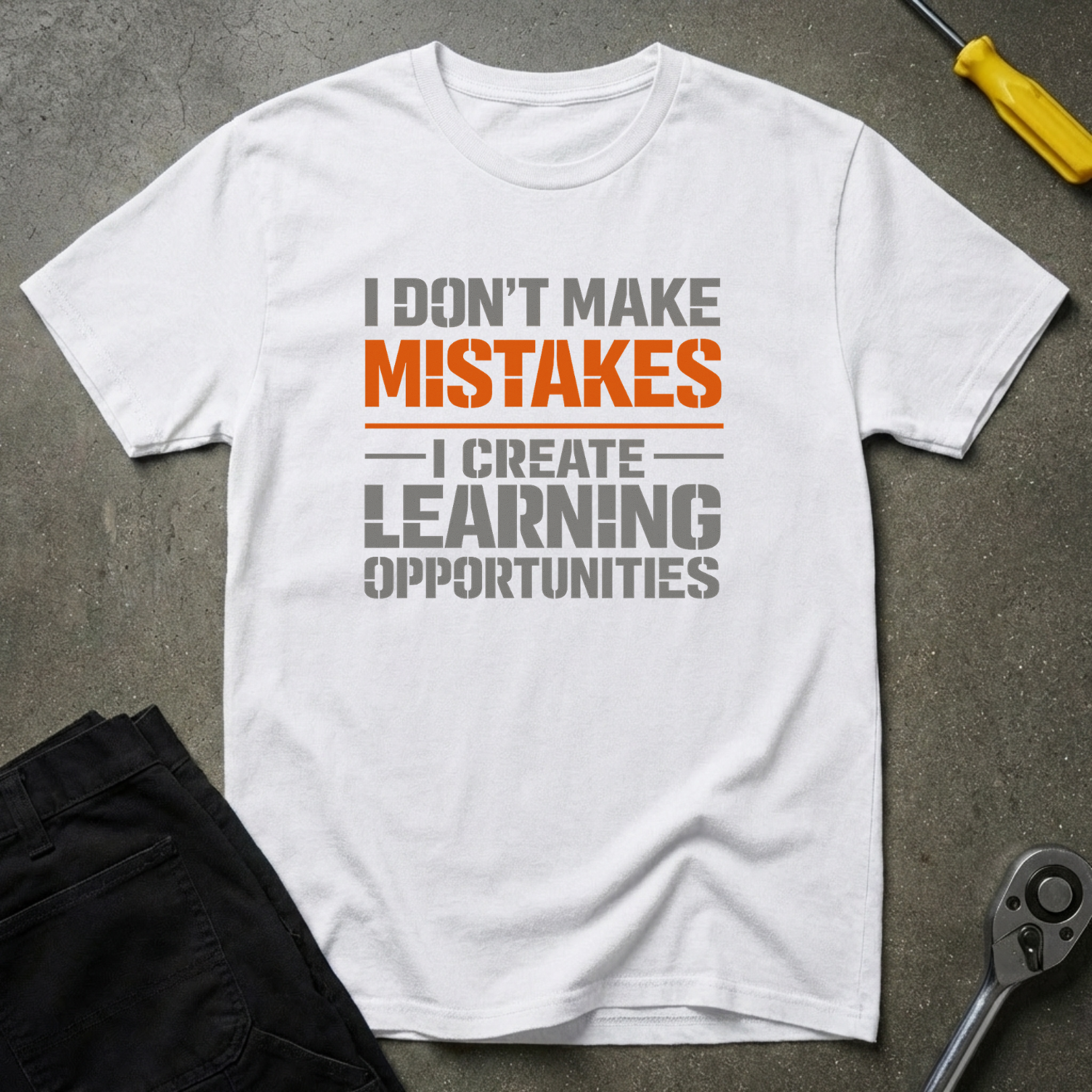 No Mistakes T-Shirt
