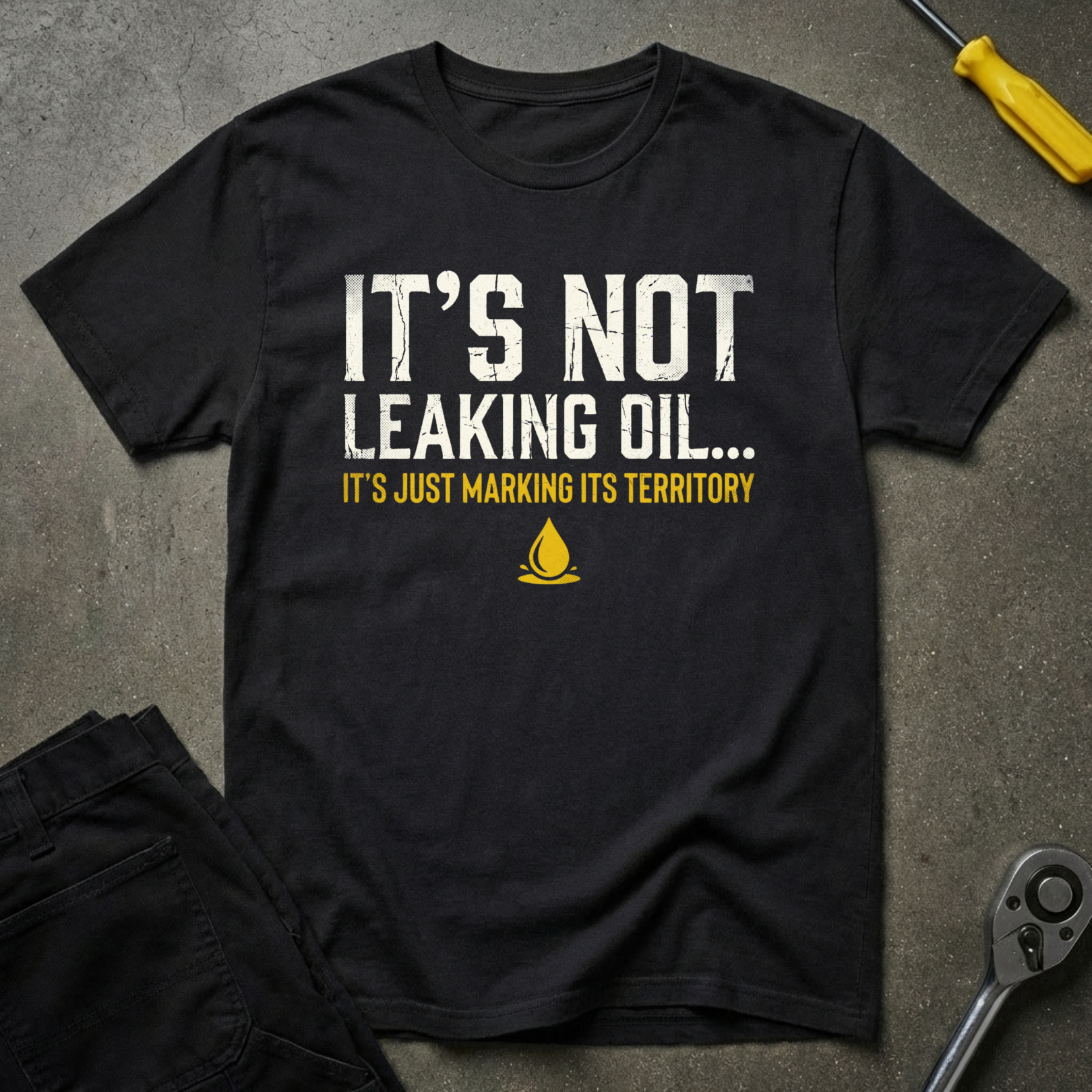 Not Oil Leak T-Shirt