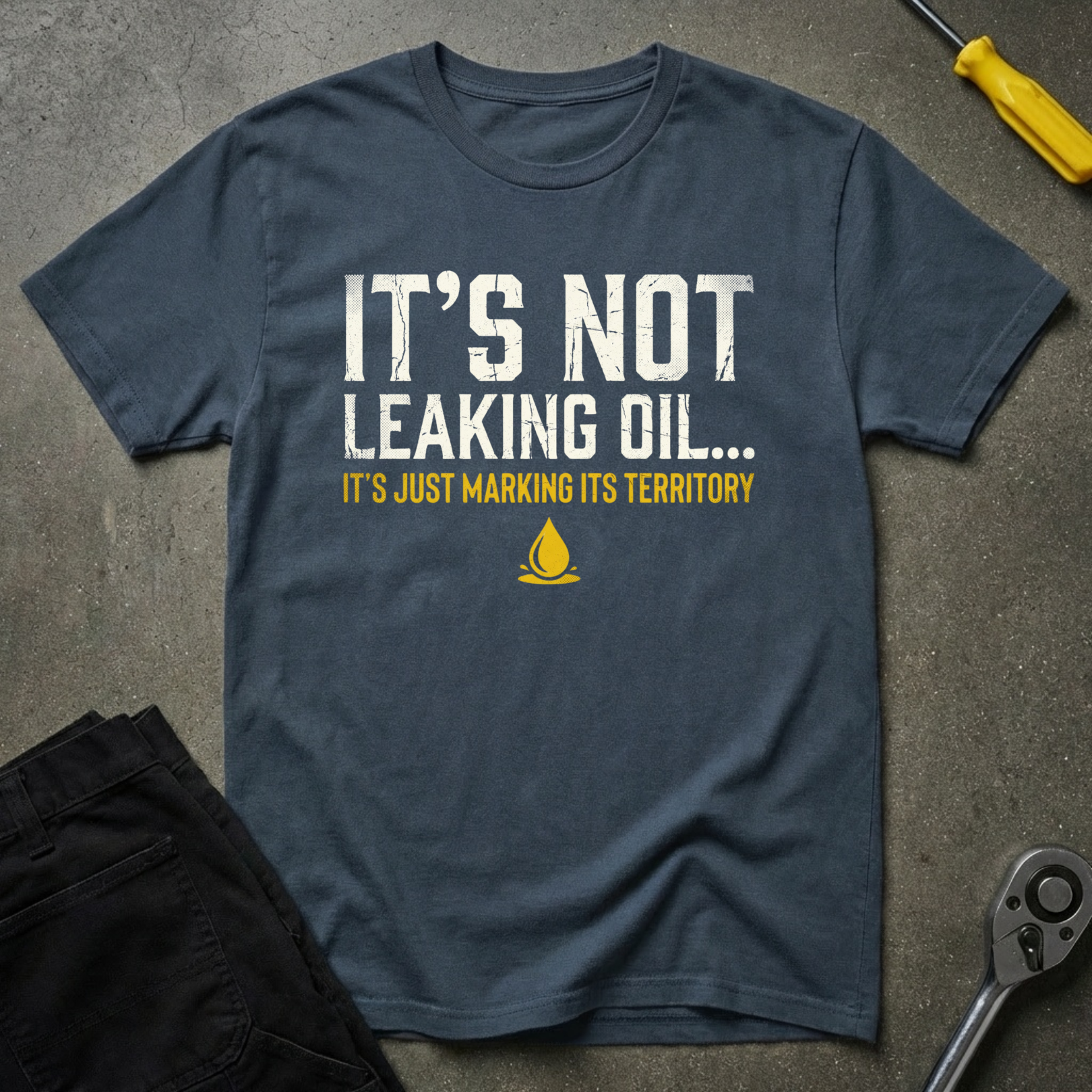 Not Oil Leak T-Shirt