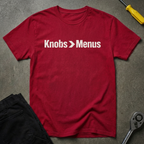 Knobs>Menus T-Shirt