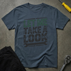 Let Me T-Shirt