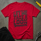 Let Me T-Shirt
