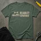 Reliability Department T-Shirt