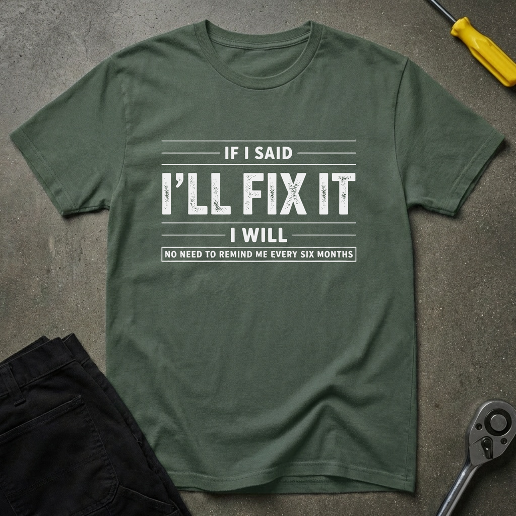 If I Said T-Shirt