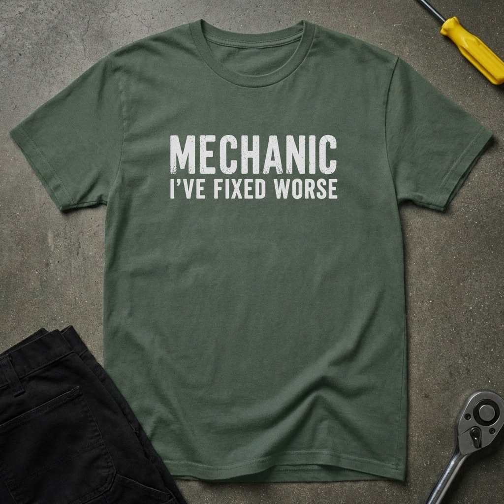 I've Fixed Worse T-Shirt