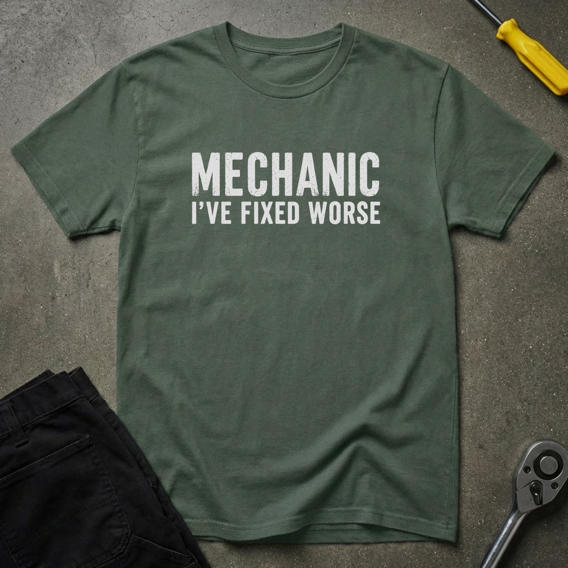 I've Fixed Worse T-Shirt