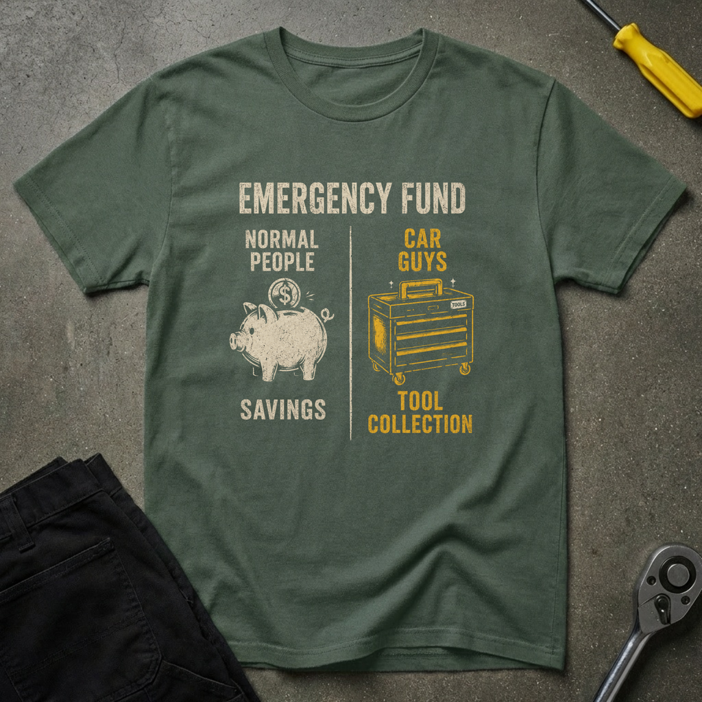 Emergency Fund T-Shirt