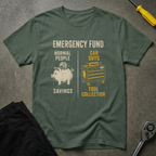 Emergency Fund T-Shirt