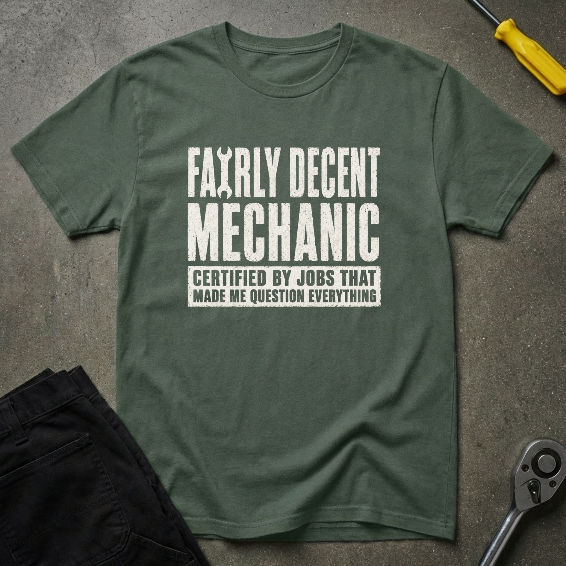 Fairly Decent... Certified T-Shirt