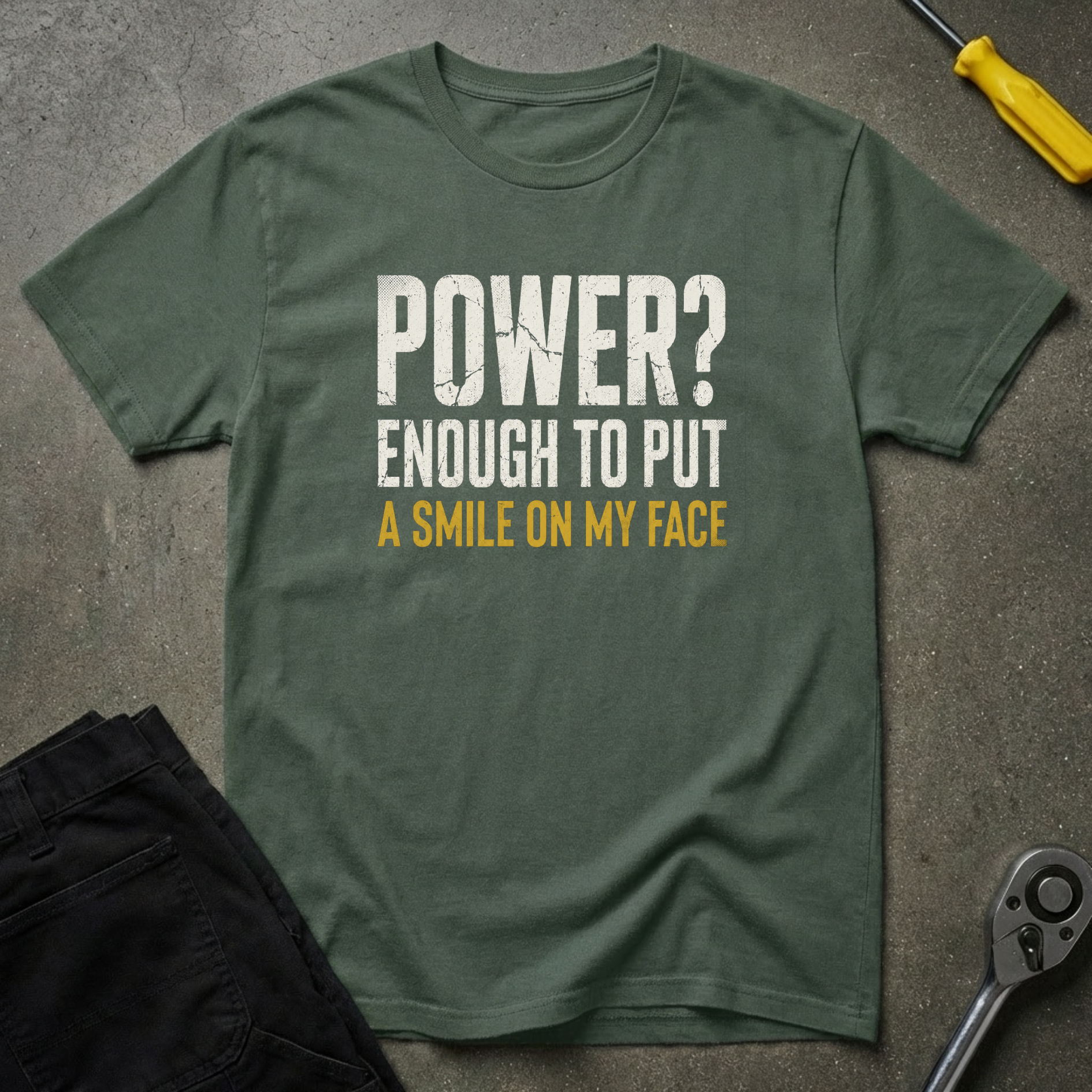 Power? Enough To T-Shirt