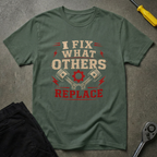 I Fix What T-Shirt