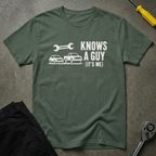 Knows A Guy CTW T-Shirt